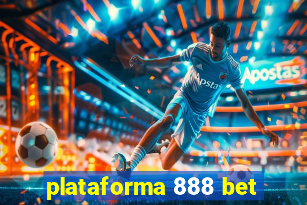 plataforma 888 bet